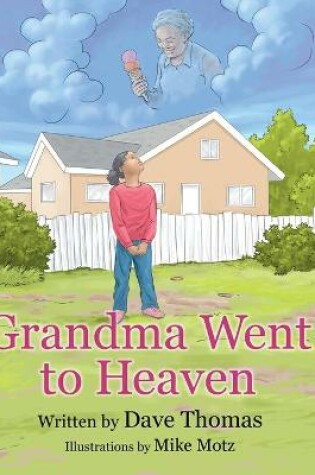 Cover of Grandma Went to Heaven