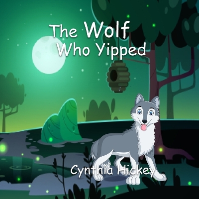 Book cover for The Wolf Who Yipped