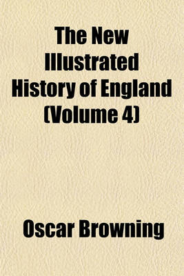 Book cover for The New Illustrated History of England (Volume 4)