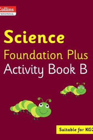 Cover of Collins International Science Foundation Plus Activity Book B