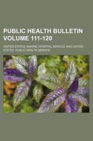 Cover of Public Health Bulletin Volume 111-120