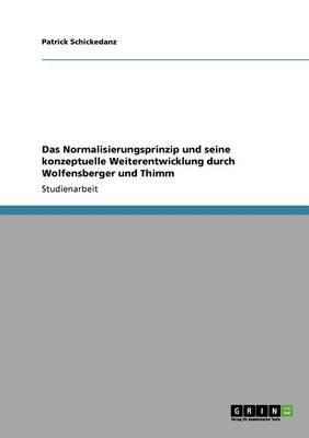 Book cover for Das Normalisierungsprinzip Und Seine Konzeptuelle Weiterentwicklung Durch Wolfensberger Und Thimm