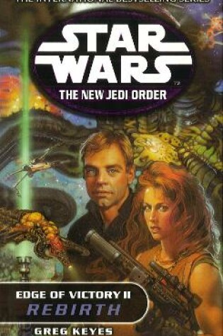 Cover of The New Jedi Order - Edge Of Victory Rebirth