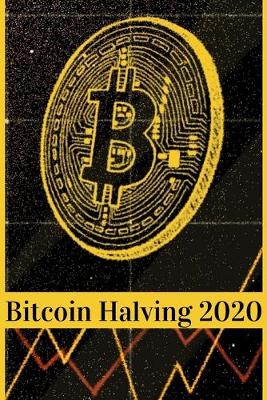 Book cover for Bitcoin Halving 2020