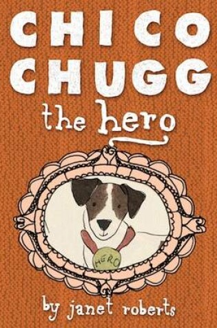 Cover of Chico Chugg the Hero