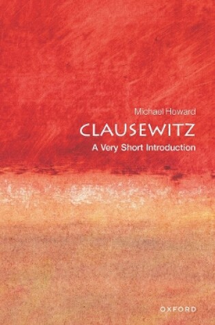 Cover of Clausewitz: A Very Short Introduction