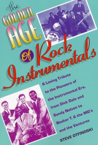 Book cover for The Golden Age of Rock Instrumentals