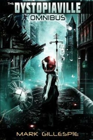 Cover of The Dystopiaville Omnibus