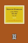 Book cover for Missouri Marriages in the News, 1851-1865.