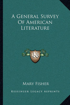 Book cover for A General Survey of American Literature