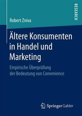 Book cover for Ältere Konsumenten in Handel und Marketing