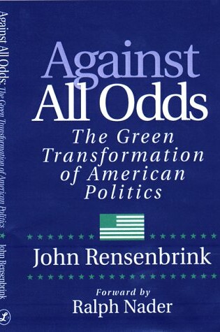 Cover of Against All Odds the Transformation of American Politics
