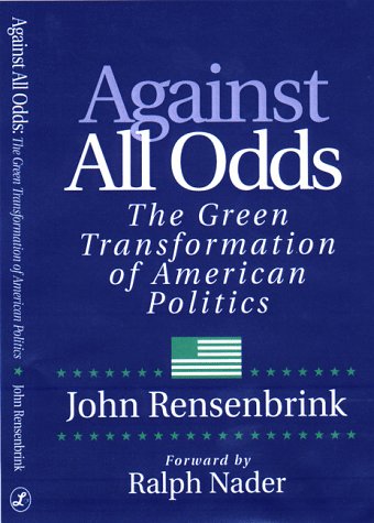 Book cover for Against All Odds the Transformation of American Politics