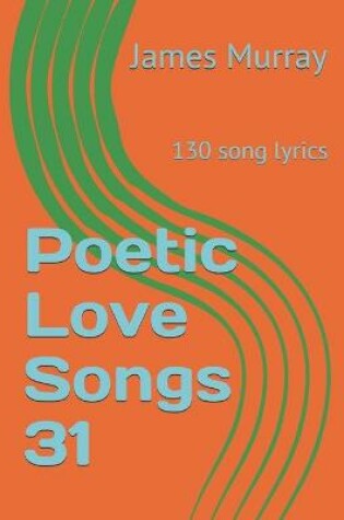 Cover of Poetic Love Songs 31