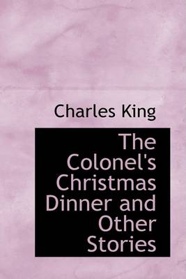 Book cover for The Colonel's Christmas Dinner and Other Stories