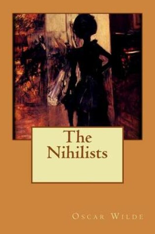 Cover of The Nihilists