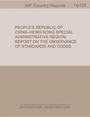 Book cover for People S Republic of China Hong Kong Special Administrative Region: Report on the Observance of Standards and Codes
