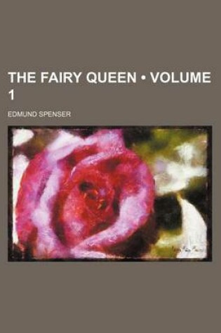 Cover of The Fairy Queen (Volume 1)