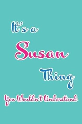 Cover of It's a Susan Thing You Wouldn't Understand