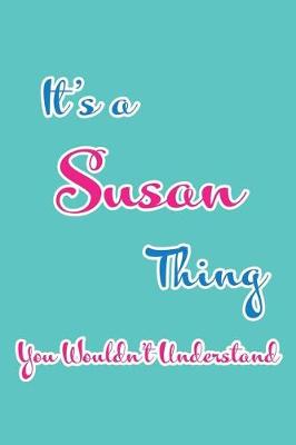 Book cover for It's a Susan Thing You Wouldn't Understand