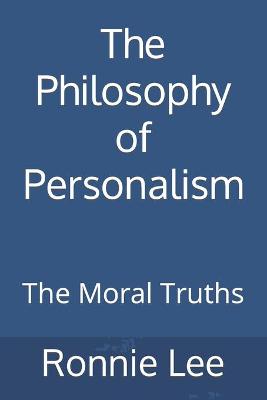 Book cover for The Philosophy of Personalism