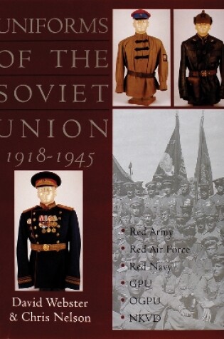 Cover of Uniforms of the Soviet Union 1918-1945