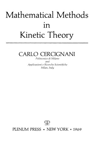 Cover of Mathematical Methods in Kinetic Theory