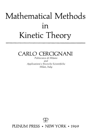 Book cover for Mathematical Methods in Kinetic Theory