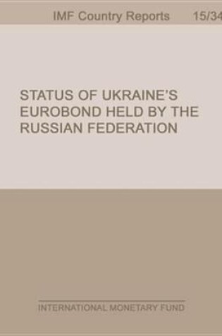 Cover of Status of Ukraine's Eurobond Held by the Russian Federation