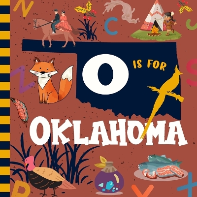 Book cover for O is For Oklahoma