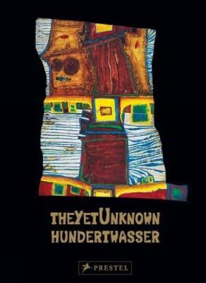 Book cover for The Yet Unknown Hundertwasser