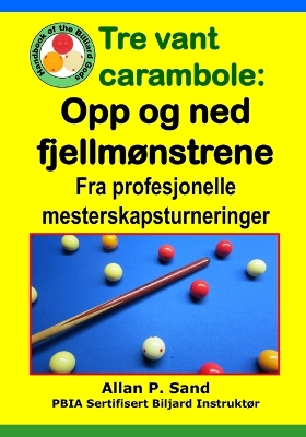Book cover for Tre Vant Carambole - Opp Og Ned Fjellm nstrene