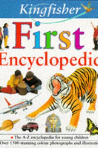 Cover of Kingfisher First Encyclopedia