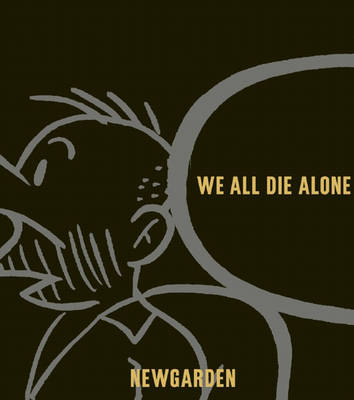 Book cover for We All Die Alone