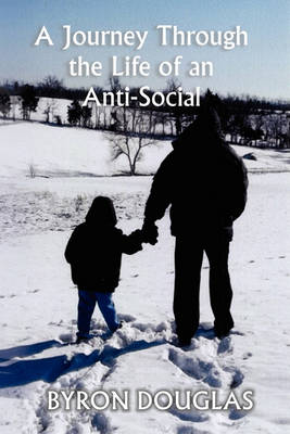 Book cover for A Journey Through the Life of an Anti-Social