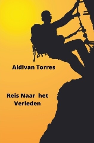 Cover of Reis Naar het Verleden