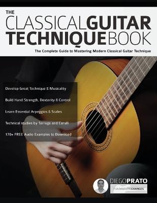 Book cover for The Classical Guitar Technique Book