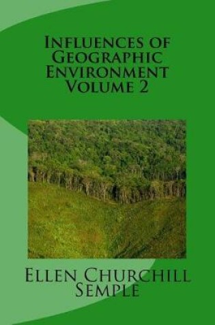 Cover of Influences of Geographic Environment Volume 2