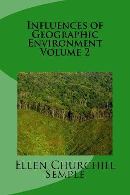 Book cover for Influences of Geographic Environment Volume 2