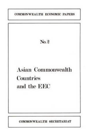 Cover of Enlargement of the E.E.C.and the Asian Commonwealth Countries