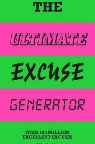 Cover of The Ultimate Excuse Generator