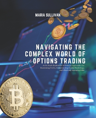 Book cover for Navigating the Complex World of Options Trading