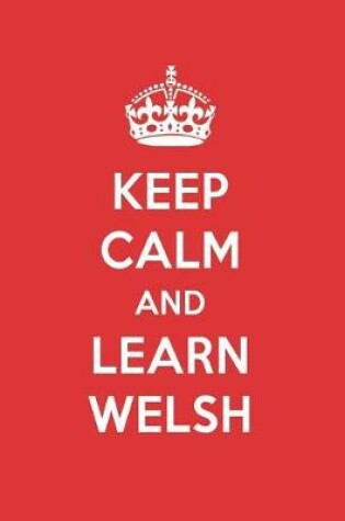 Cover of Keep Calm and Learn Welsh