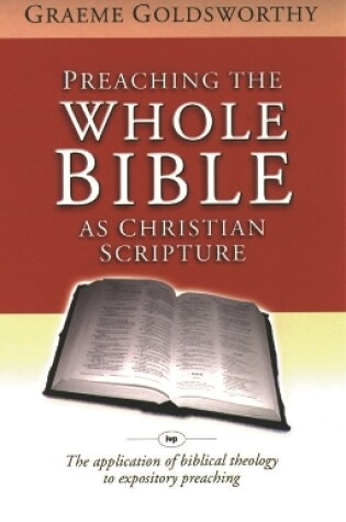 Cover of Preaching the whole Bible as Christian Scripture