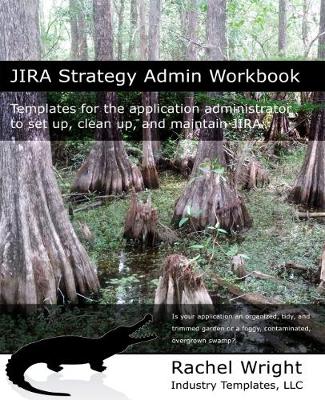 Book cover for JIRA Strategy Admin Workbook