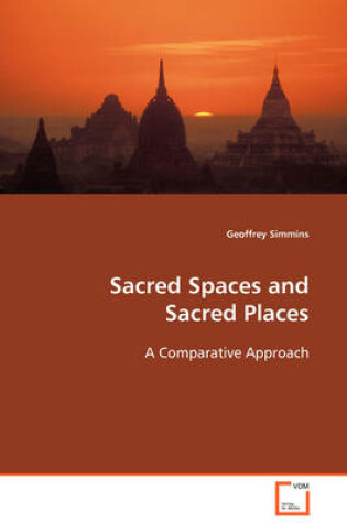 Cover of Sacred Spaces and Sacred Places
