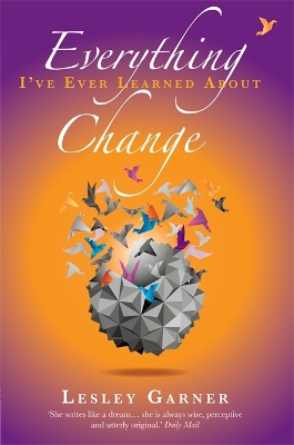 Book cover for Everything I've Ever Learned About Change