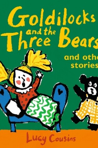 Cover of Goldilocks and the Three Bears and Other Stories