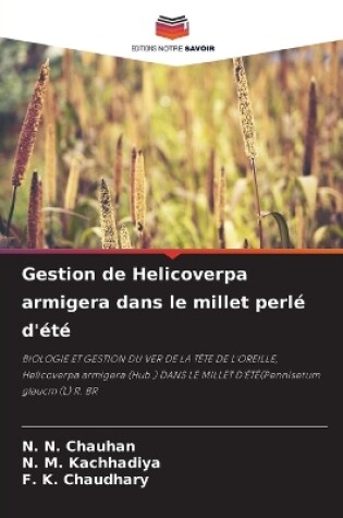 Cover of Gestion de Helicoverpa armigera dans le millet perlé d'été