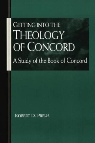 Cover of Getting Into the Theology of Concord